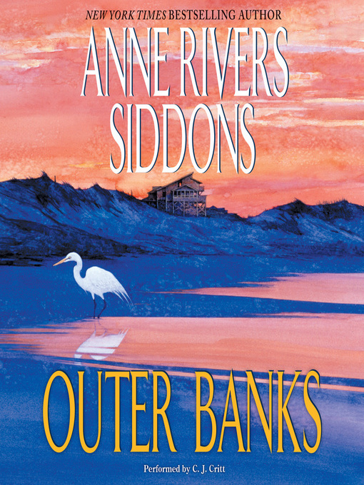 Title details for Outer Banks by Anne Rivers Siddons - Available